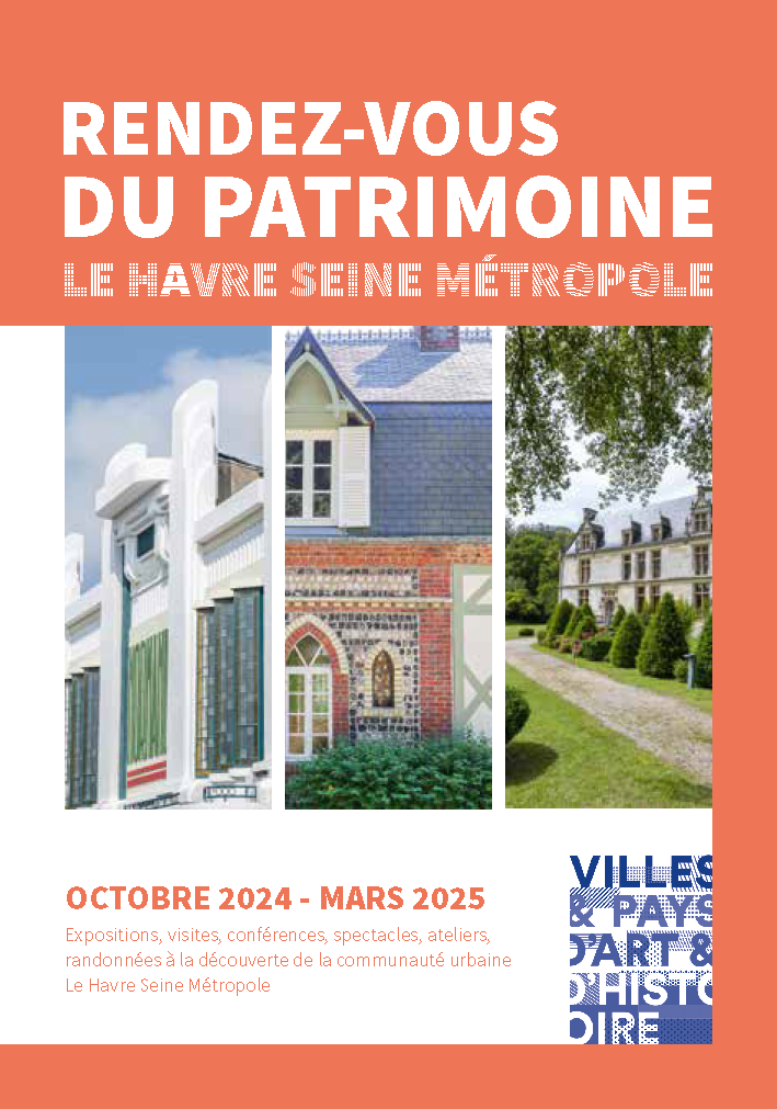 Programme Pays d’art et d’histoire Le Havre Seine Métropole sept 2024-avril 2025